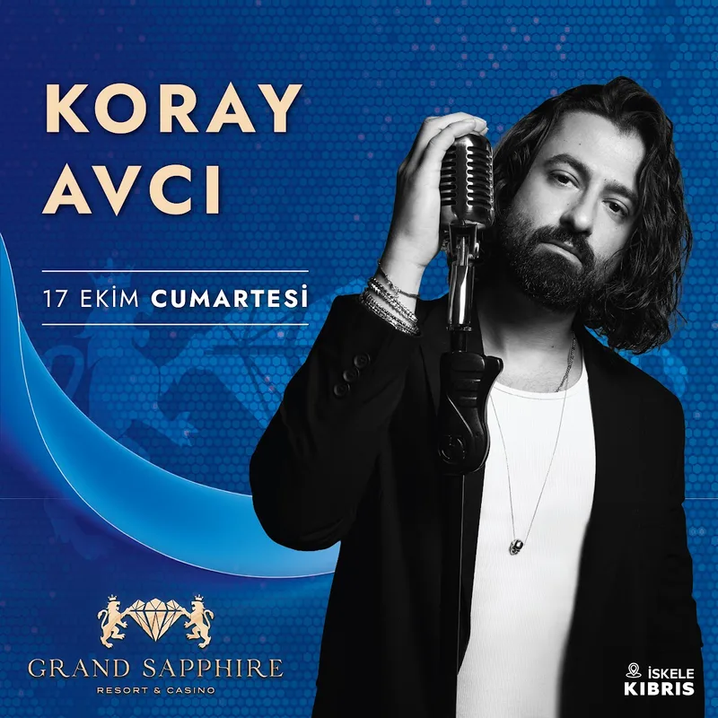 Koray Avcı gala afişi, 17 Ekim 2026 Cumartesi, Grand Sapphire Resort Hotel