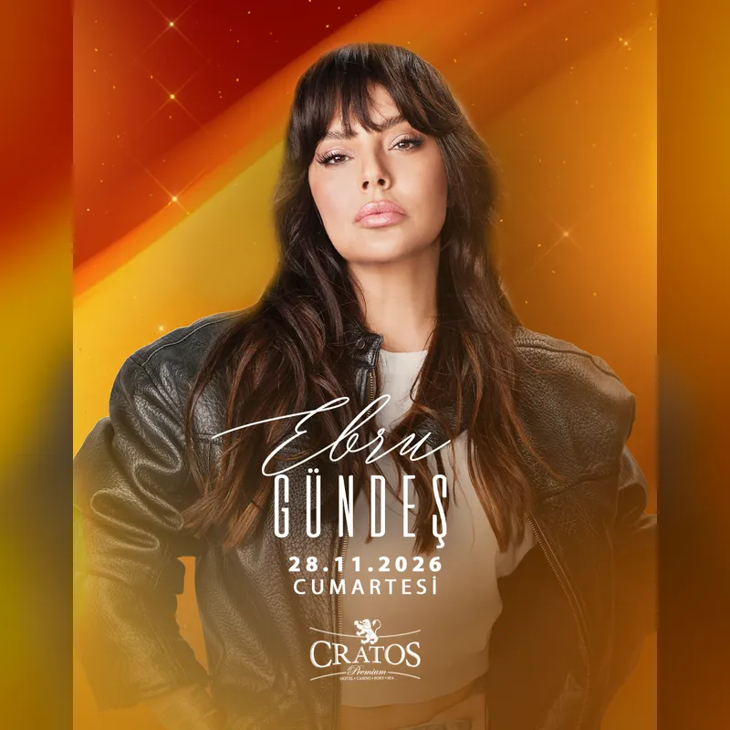 Ebru Gündeş gala afişi, 28 Kasım 2026 Cumartesi, Cratos Premium Hotel