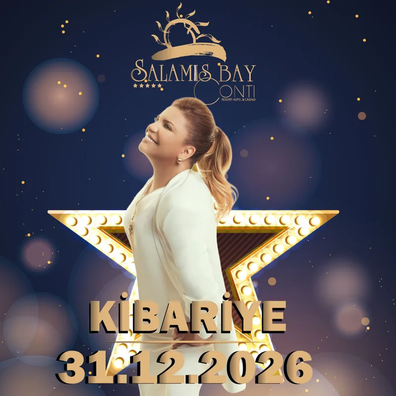 Kibariye gala afişi, 31 Aralık 2026 Perşembe, Salamis Bay Conti Resort